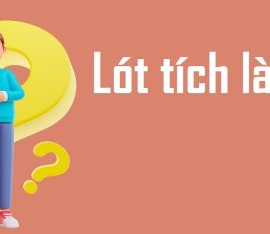 Lót tích là gì? Vì sao “lót tích” lại viral trên Facebook?