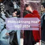 Tổng hợp phim Hoa ngữ 2024 ( Ảnh: BlogAnhoi )