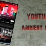 Ambient Mode mang đến trải nghiệm mới lạ khi xem video YouTube (Ảnh: Internet)