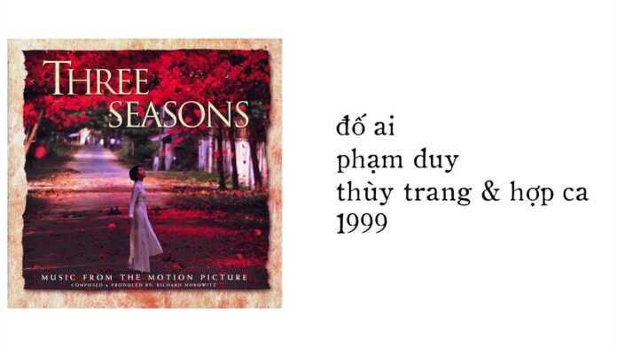 Ba Mùa (Three Seasons) (Nguồn: Internet)