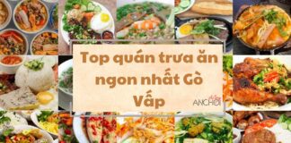 Top 15 quán ăn trưa ngon nhất gò vấp (Nguồn: Internet)