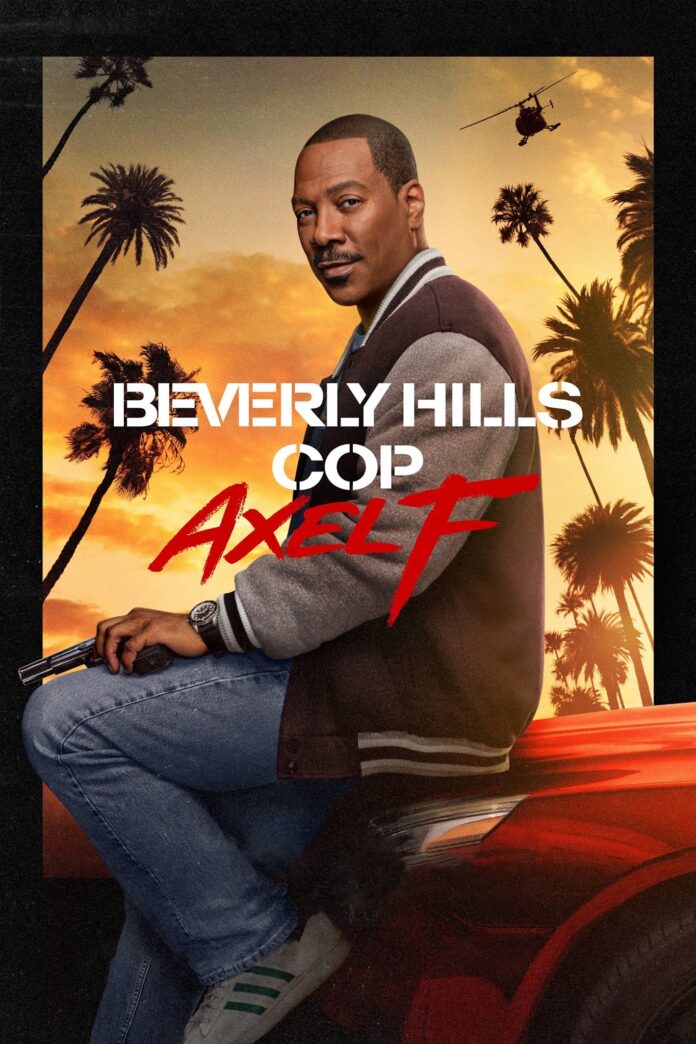 Poster phim Cảnh sát Beverly Hills: Axel F(Ảnh:Internet)