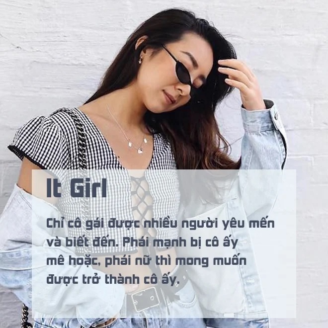 Định nghĩa về thuật ngữ "IT Girl" (Nguồn: Internet)