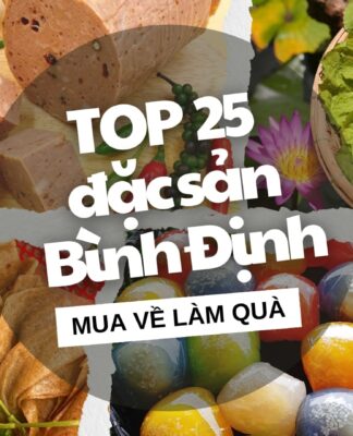 Top 25 đặc sản bình định mua về làm quà (Nguồn: Bloganchoi)