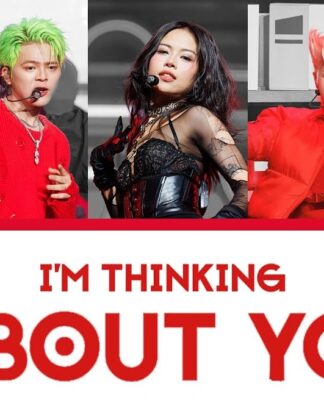 Lời bài hát I m Thinking About You lyrics