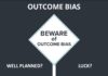 Outcome Bias