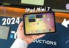 iPad Mini 7 sẽ mang lại những trải nghiệm thú vị gì? (Nguồn: Internet)