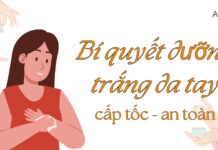 Bí quyết dưỡng trắng da tay cấp tốc an toàn (nguồn: BlogAnChoi)