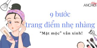 9 bước trang điểm nhẹ nhàng cho người mới (nguồn: BlogAnChoi)