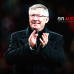 Sự vĩ đại của người thầy Alex Ferguson và 6 sự thật ít ai biết