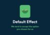 Default Effect (Nguồn: Internet)