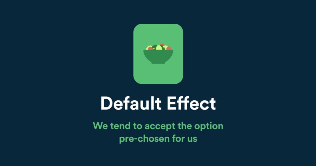 Default Effect (Nguồn: Internet)