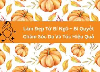 Làm Đẹp Từ Bí Ngô