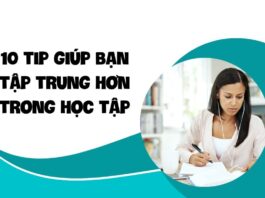 10 tip giúp bạn tập trung hơn trong học tập