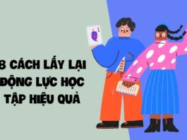 8 cách lấy lại động lực học tập hiệu quả
