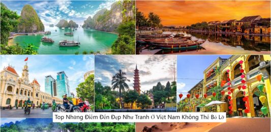 Top Những Điểm Đến Đẹp Như Tranh Ở Việt Nam Không Thể Bỏ Lỡ