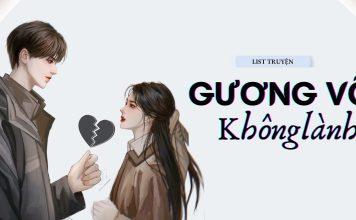 30+ truyện gương vỡ không lành, vả mặt tra nam tiện nữ hay “đã cái nư”
