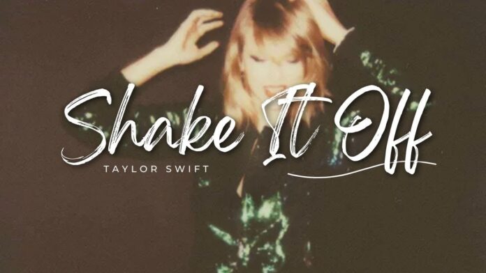 Bài hát "Shake It Off". Nguồn: Internet Bài hát "Shake It Off". Nguồn: Internet