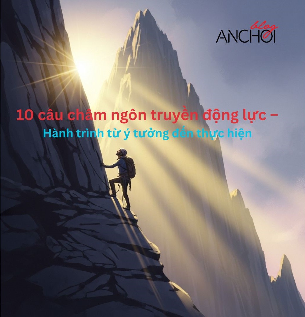 Châm ngôn truyền động lực thành công Châm ngôn truyền động lực thành công