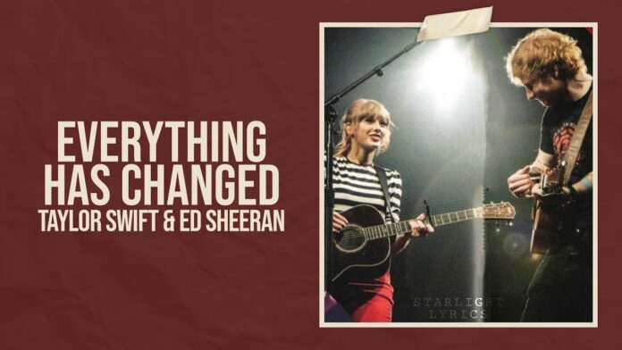 Bài hát "Everything Has Changed". Nguồn: Internet