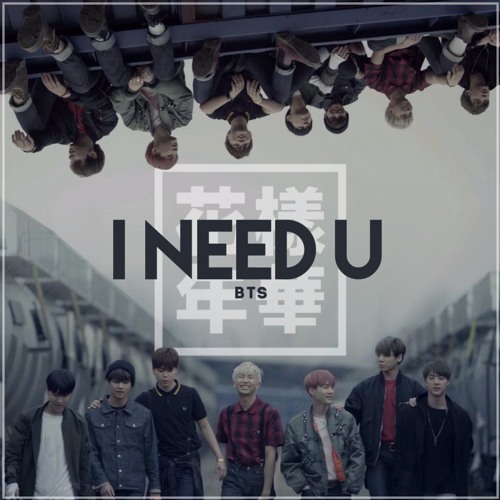 Bài hát "I Need U". Nguồn: Internet