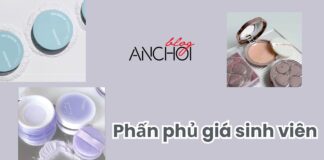 Top 10 phấn phủ giá sinh viên – không chỉ giá tốt mà chất lượng cũng tốt