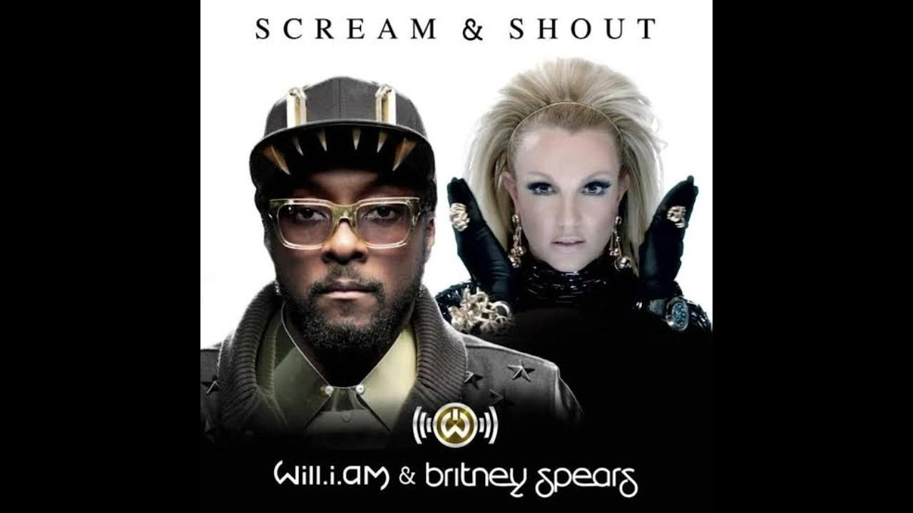 Bài hát "Scream & Shout". Nguồn: Internet