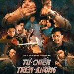 Tử Chiến Trên Không: Cột mốc mới của điện ảnh Việt năm 2025 Poster Tử Chiến Trên Không (nguồn: internet)