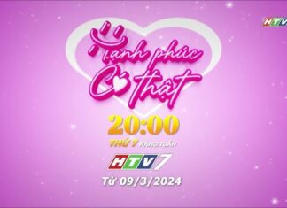 Hạnh Phúc Có Thật HTV7- Hành trình chữa lành và kết nối tình yêu – hôn nhân – cha mẹ -con cái Chương trình Hạnh Phúc Có Thật trên VTV – show truyền hình tâm sự gia đình chân thật