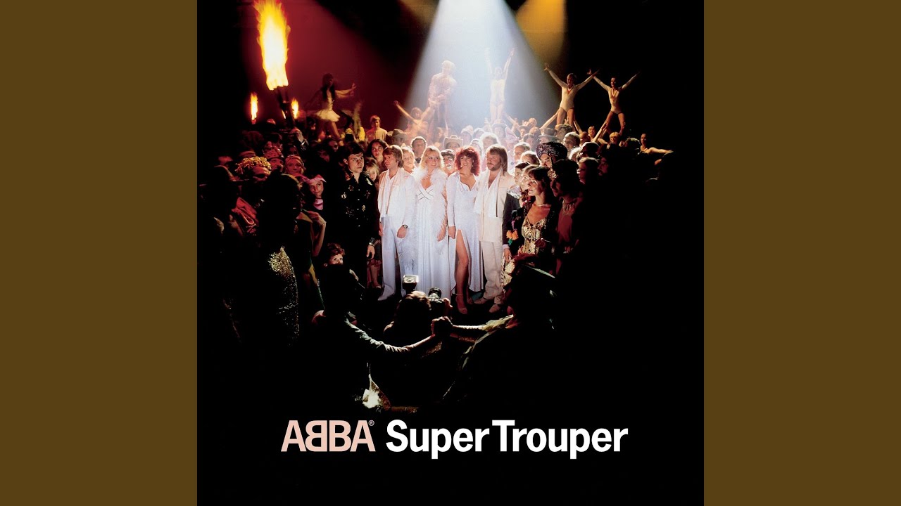 Bài hát Super Trouper. Nguồn: Internet