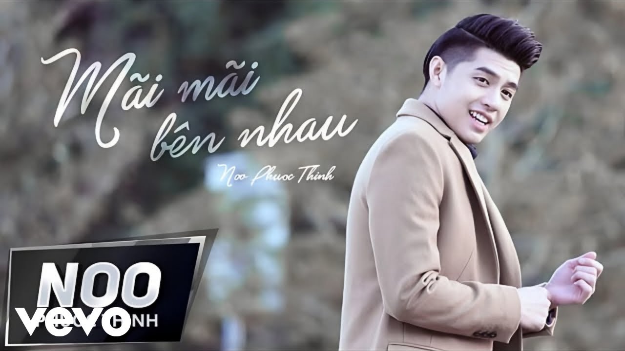 Bài hát Mãi Mãi Bên Nhau. Nguồn: Internet