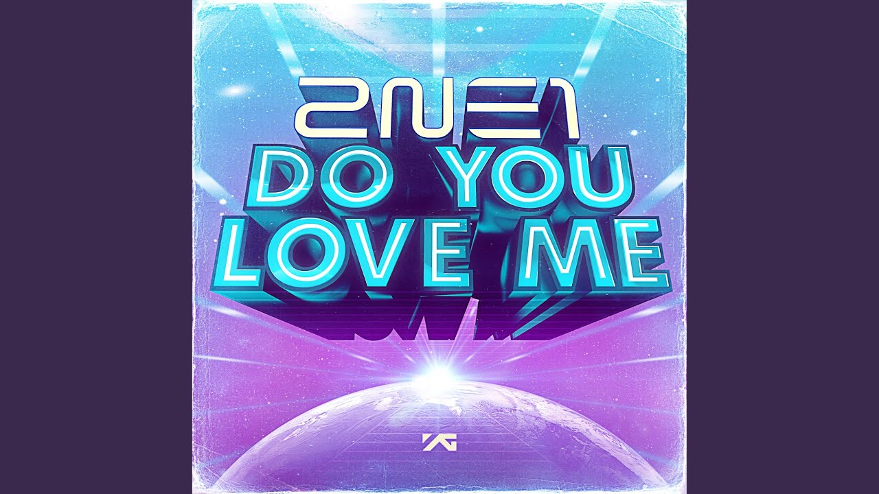 Bài hát Do You Love Me. Nguồn: Internet