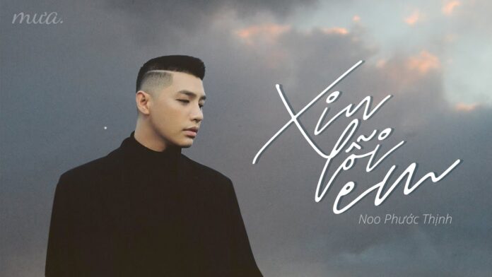 Bài hát Xin Lỗi Em. Nguồn: Internet