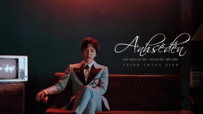 Bài hát Anh Sẽ Đến. Nguồn: Internet
