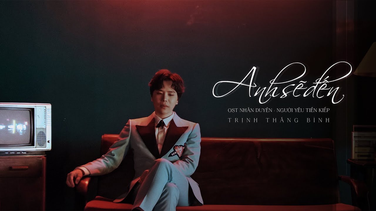 Bài hát Anh Sẽ Đến. Nguồn: Internet