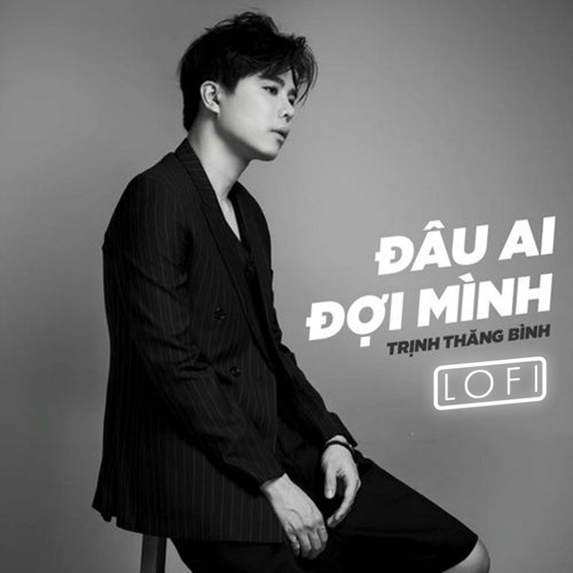 Bài hát Đâu Ai Đợi Mình. Nguồn: Internet