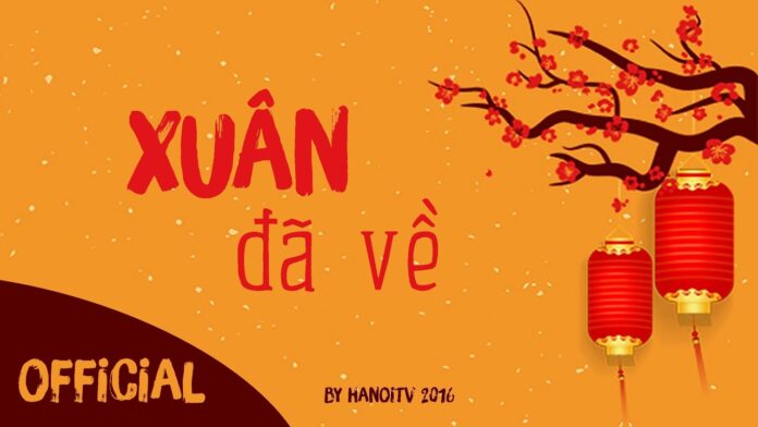 Bài hát Xuân Đã Về. Nguồn: Internet