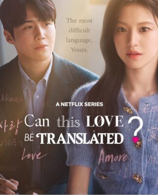 Vì sao nên xem Can This Love Be Translated? do Kim Seon-ho, Go Yoon-jung đóng chính? (Ảnh: Internet)