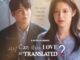 Vì sao nên xem Can This Love Be Translated? do Kim Seon-ho, Go Yoon-jung đóng chính? (Ảnh: Internet)