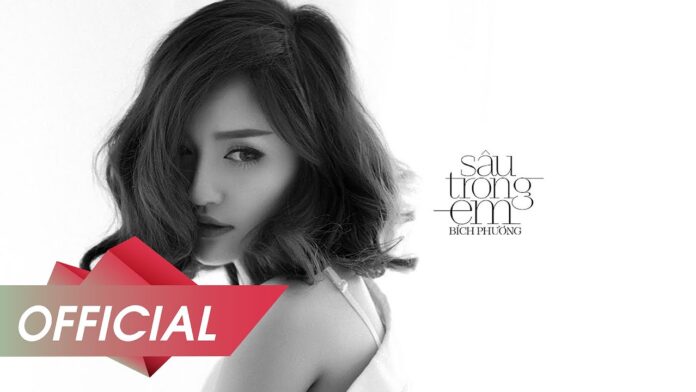 Bài hát Sâu Trong Em. Nguồn: Internet