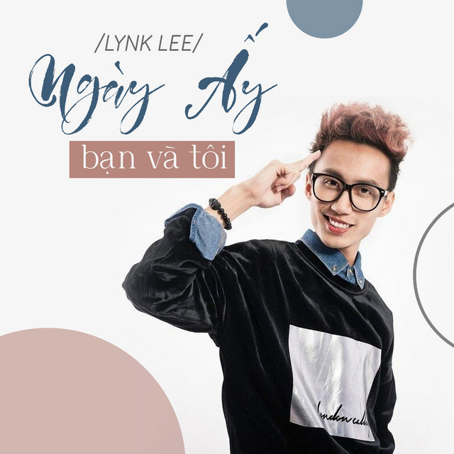 Bài hát Ngày ấy bạn và tôi. Nguồn: Internet Bài hát Ngày ấy bạn và tôi. Nguồn: Internet