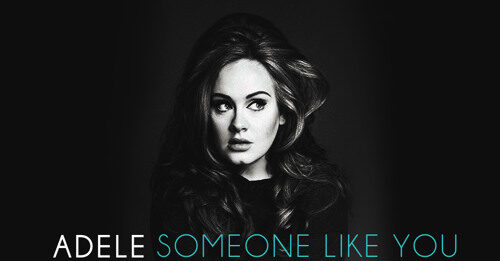 Bài hát Someone Like You. Nguồn: Internet