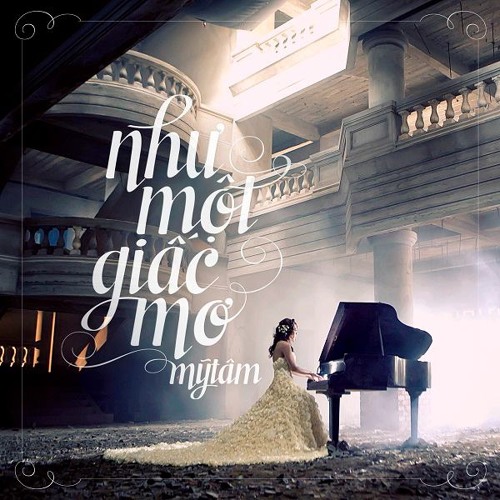 Bài hát Như Một Giấc Mơ. Nguồn: Internet