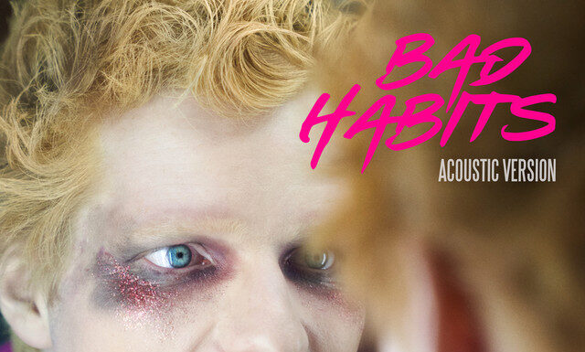 Bài hát Bad Habits. Nguồn: Internet