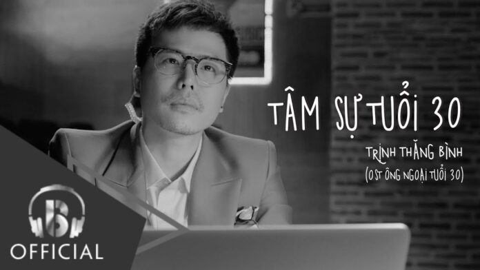 Bài hát Tâm sự tuổi 30. Nguồn: Internet