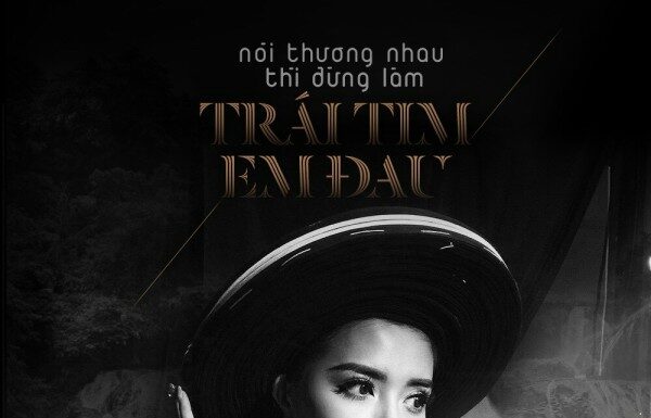 Bài hát Nói thương nhau thì đừng làm trái tim em đau. Nguồn: Internet