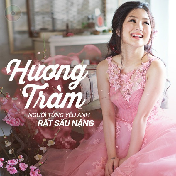 Bài hát Người Từng Yêu Anh Rất Sâu Nặng. Nguồn: Internet