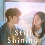 Liệu Still Shining có trở thành bộ phim thanh xuân hay nhất nửa đầu năm 2026? Still Shining là câu chuyện tình đầu nhẹ nhàng song cũng đầy rung cảm mãnh liệt (Ảnh: Internet)