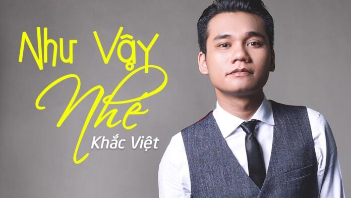 Bài hát Như Vậy Nhé. Nguồn: Internet