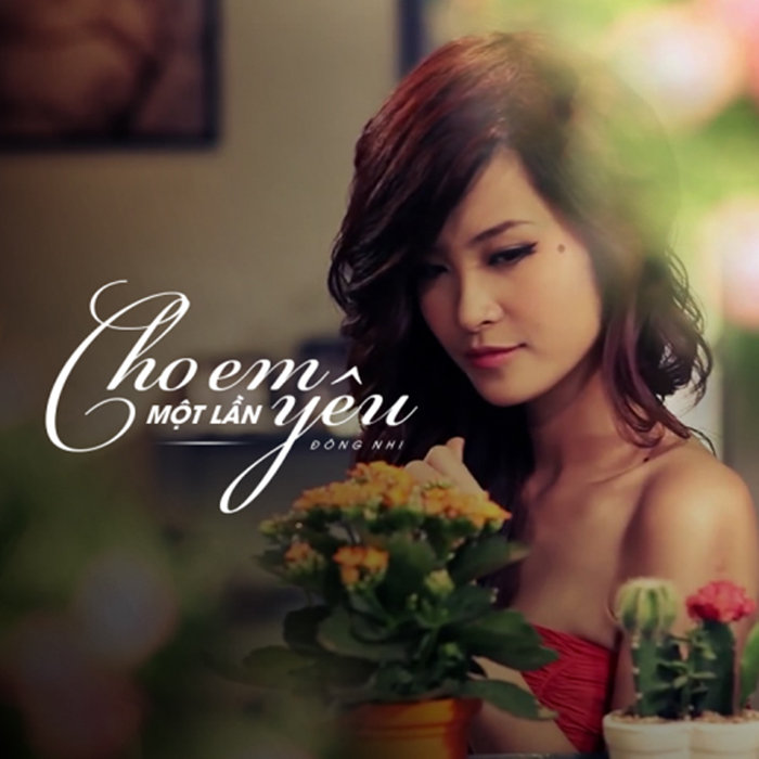 Bài hát Cho Em Một Lần Yêu. Nguồn: Internet